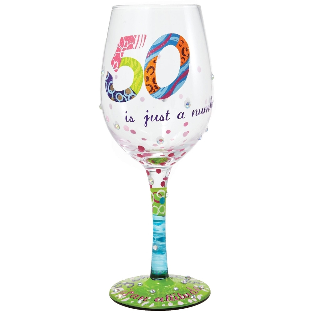 NIB LOLITA 50 Is Just A Number Hand Painted Wine Glass 15 OZ